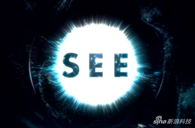 苹果原创剧集《SEE》提前看